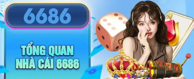 Đánh Giá Nhà Cái 6686 Nền Tảng Cá Cược Đẳng Cấp Cho Mọi Bet Thủ