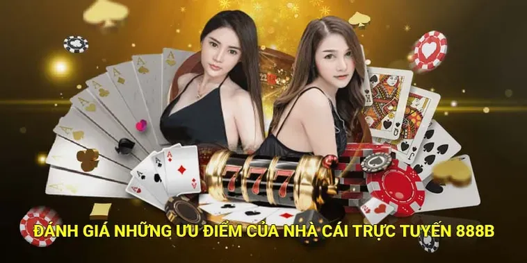 Đánh Giá Nhà Cái 888B Sân Chơi Cá Cược Đẳng Cấp Hàng Đầu Hiện Nay