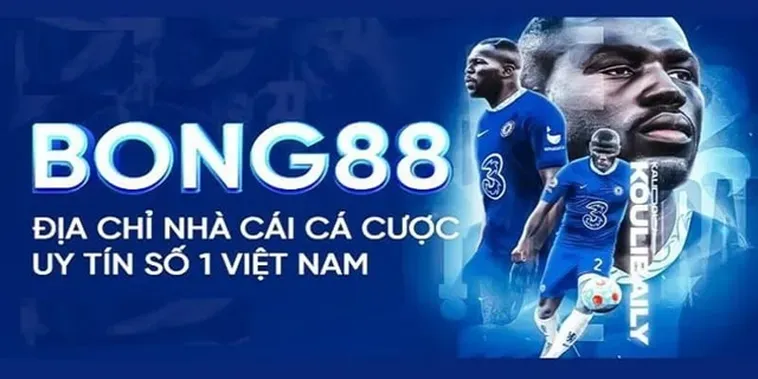 Đánh giá nhà cái Bong88 sân chơi cá cược bóng đá đỉnh cao cho mọi tín đồ