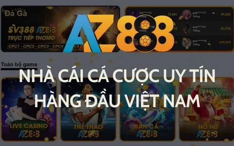 Đánh Giá Nhà Cái AZ888 Điểm Đến Giải Trí Đỉnh Cao Cho Cộng Đồng Cược Thủ